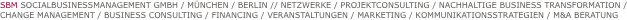 SBM SOCIALBUSINESSMANAGEMENT GMBH / M�NCHEN