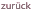 zur�ck